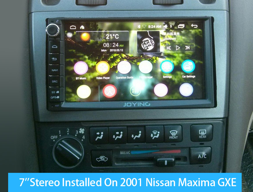 Joying 7''android Nissan stereo installed on 2001 Nissan Maxima GXE